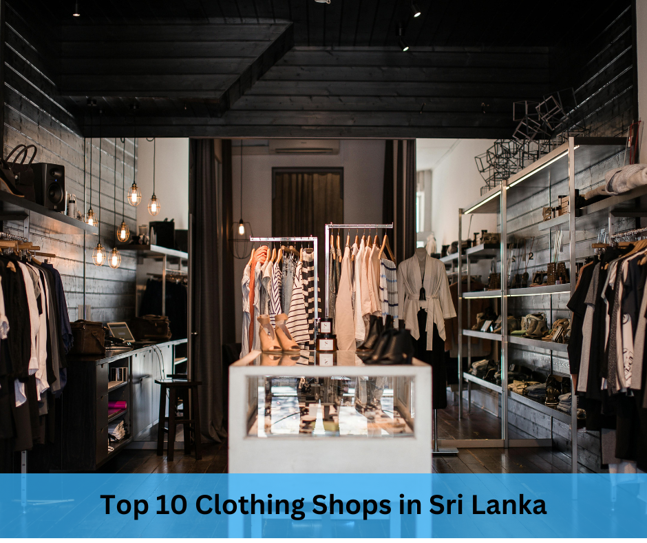 Top 10 Clothing Shops in Sri Lanka