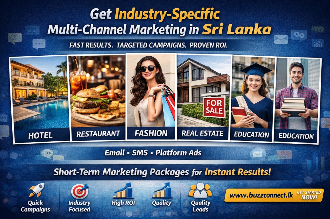 Why BuzzConnect Offers the Best Industry-Specific Multi-Channel Marketing in Sri Lanka